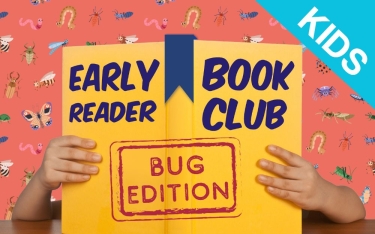 early reader book club image with bugs